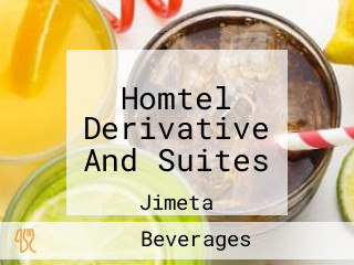 Homtel Derivative And Suites